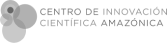 Centro de Innovación Científica Amazónica (CINCIA)